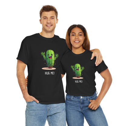 EU - "HUG ME" Cactus | unisex T-Shirt