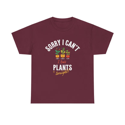 EU - "Sorry I Can't, I Have Plants Tonight" | unisex T-Shirt