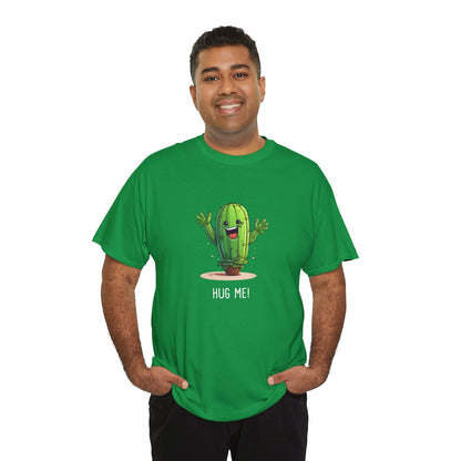 EU - "HUG ME" Cactus | unisex T-Shirt