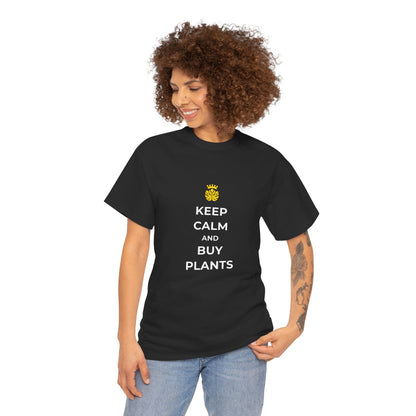 "Keep Calm and Buy Plants" | unisex Shirt