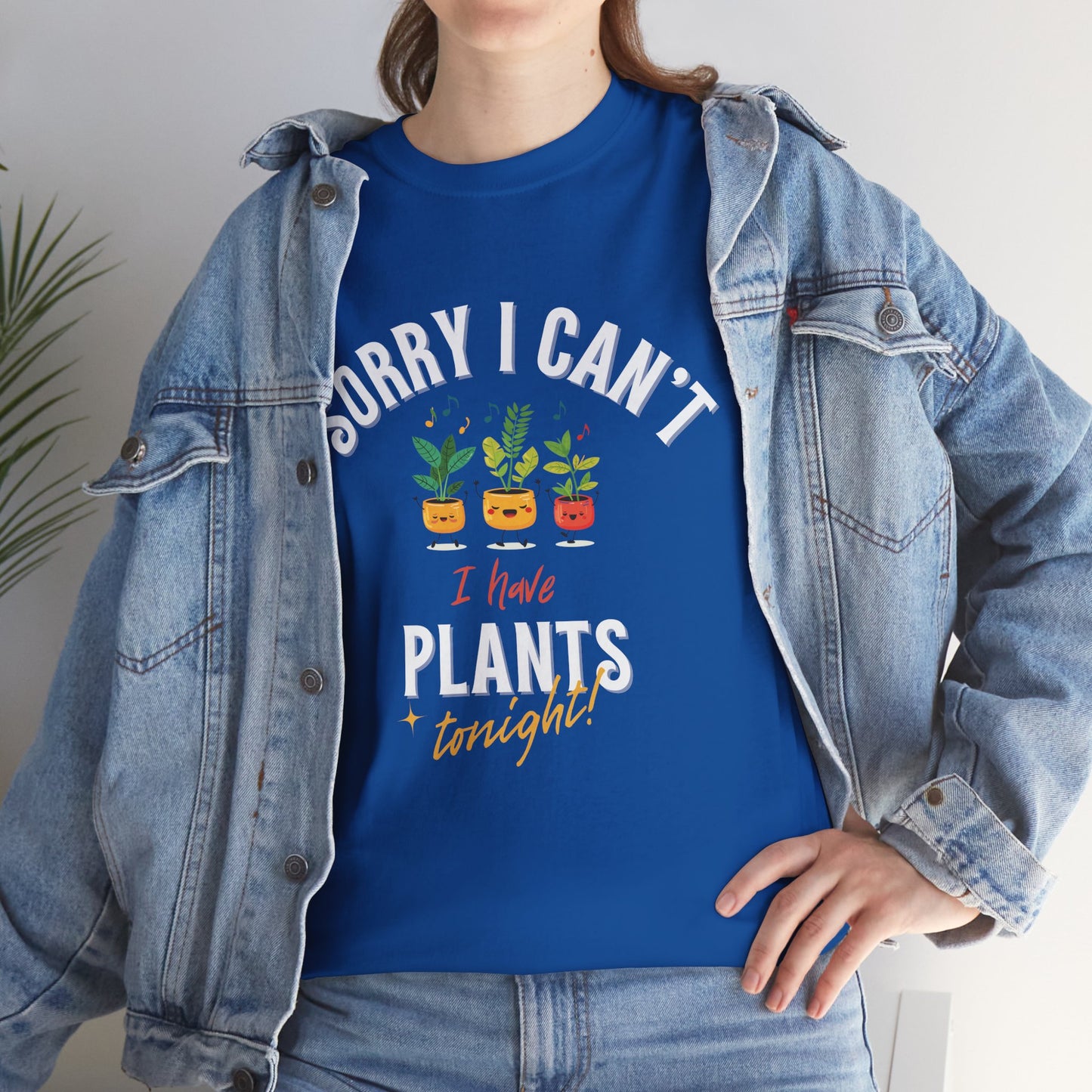 EU - "Sorry I Can't, I Have Plants Tonight" | unisex T-Shirt